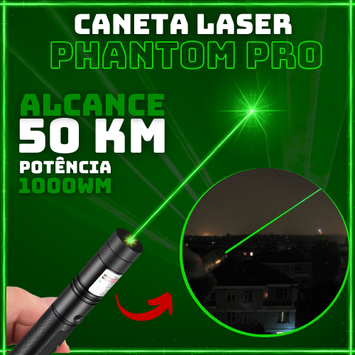 Caneta Laser Phantom Pro [50KM] Recarregável (QUEIMA DE ESTOQUE)